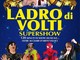 A Serravalle Sesia arriva “Ladro di Volti Supershow” con Paolo Drigo