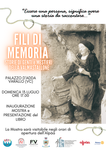 A Varallo, l'inaugurazione della mostra &quot;Fili di memoria: storie di genti e mestieri della Valmastallone&quot;