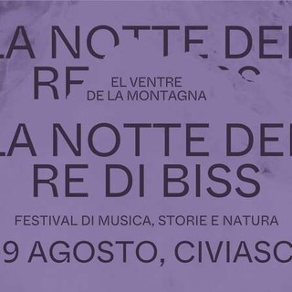 Civiasco, torna “La Notte del Re di Biss”: tre giorni tra natura, folklore e immaginazione