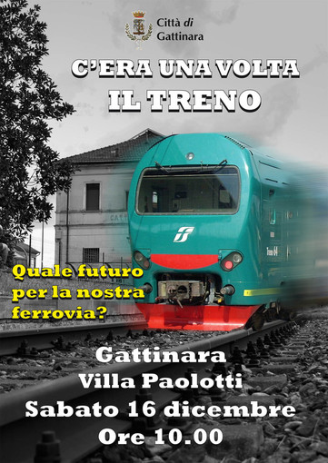 C’era una volta il treno: Il limbo della sospensione, incontro pubblico a Gattinara