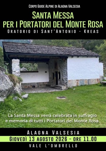 Alagna, una Messa per ricordare i portatori del Monte Rosa Alagna, una Messa per ricordare i portatori del Monte Rosa