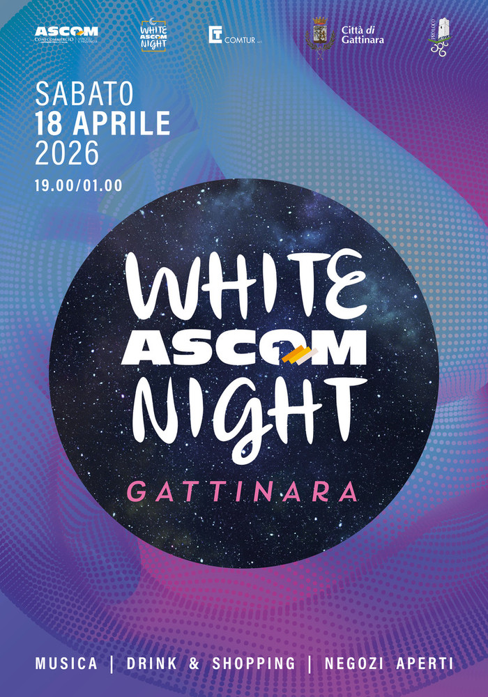Gattinara si prepara alla White Ascom Night: il 18 aprile una serata tra shopping, musica e gusto