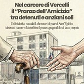 A Vercelli il “Pranzo dell’Amicizia” nel carcere: detenuti e anziani soli insieme a tavola in un gesto di incontro e riscatto