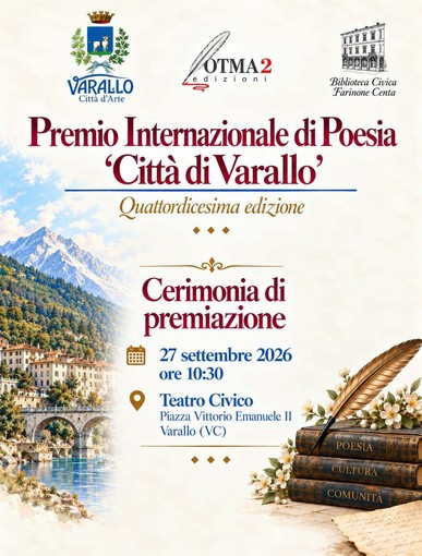 Varallo, il 27 settembre la premiazione del Premio Internazionale di Poesia “Città di Varallo” Varallo, il 27 settembre la premiazione del Premio Internazionale di Poesia “Città di Varallo”