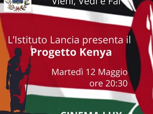 L’Istituto Lancia presenta il Progetto Kenya al Cinema Lux di Borgosesia