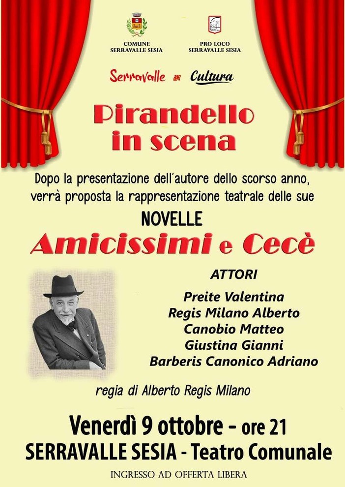 “Pirandello in scena”, questa sera a Serravalle Sesia le novelle “Amicissimi” e “Cecè” “Pirandello in scena”, questa sera a Serravalle Sesia le novelle “Amicissimi” e “Cecè”