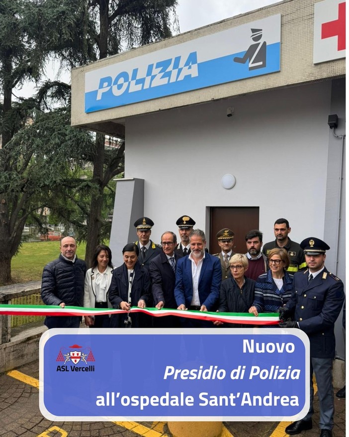 Nuovo posto di Polizia all’ospedale di Vercelli: inaugurati i locali del presidio