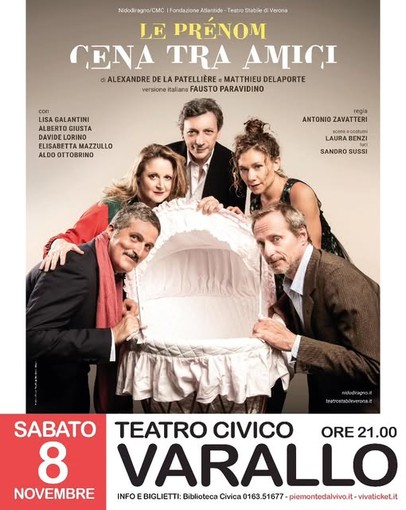 Varallo, l’8 novembre prende il via la nuova stagione del Teatro Civico con la commedia “Le Prénom – Cena tra amici” Varallo, l’8 novembre prende il via la nuova stagione del Teatro Civico con la commedia “Le Prénom – Cena tra amici”
