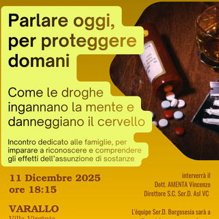 Varallo, “Parlare oggi, per proteggere domani”: incontro a Varallo per comprendere i rischi dell’uso di sostanze