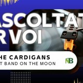 Riascoltati per voi, Andrea Battagin ci racconta "The Cardigans" - First Band On The Moon (1996) Riascoltati per voi, Andrea Battagin ci racconta "The Cardigans" - First Band On The Moon (1996)