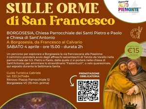 A Borgosesia un itinerario tra arte e spiritualità con “Sulle orme di San Francesco” A Borgosesia un itinerario tra arte e spiritualità con “Sulle orme di San Francesco”