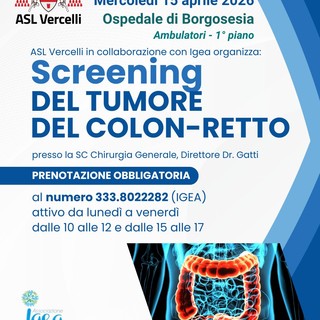 Borgosesia, il 15 aprile all’ospedale uno screening sul tumore del colon-retto con prenotazione obbligatoria