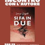 A Romagnano Sesia l’incontro con l’autore Lorenzo Guzzetti per presentare Si fa in due A Romagnano Sesia l’incontro con l’autore Lorenzo Guzzetti per presentare Si fa in due