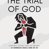 Varallo, al Teatro Civico arriva “The Trial of God”: in scena la compagnia “Trust the Process” Varallo, al Teatro Civico arriva “The Trial of God”: in scena la compagnia “Trust the Process”