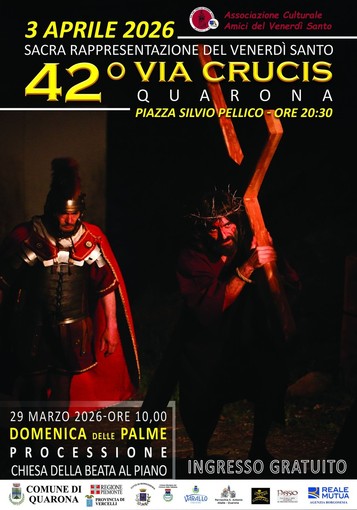A Quarona torna la Via Crucis: il 3 aprile la 42ª sacra rappresentazione in piazza Silvio Pellico