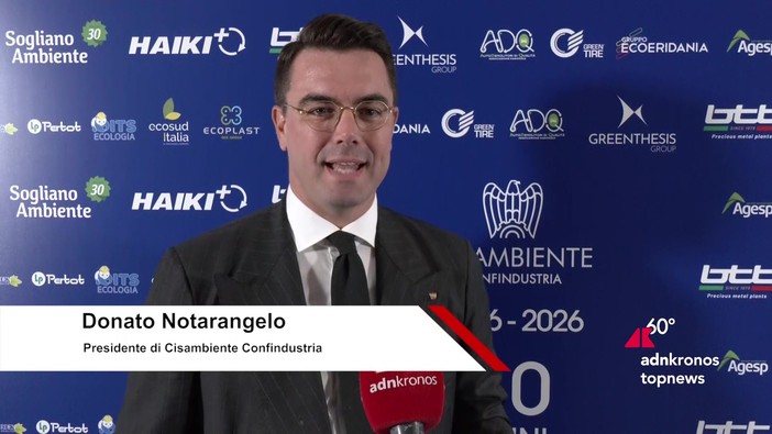 Riciclo, Notarangelo (Cisambiente Confindustria): "Non più semplice gestione dei rifiuti, ma una vera industria"