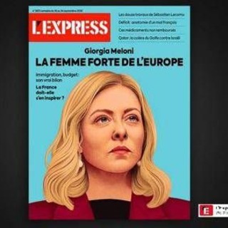 Giorgia Meloni sulla copertina del settimanale L'Express: &quot;La donna forte d'Europa&quot;