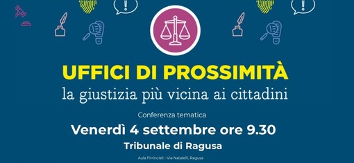 Uffici di Prossimità, parte da Ragusa il ciclo di incontri nei tribunali siciliani Uffici di Prossimità, parte da Ragusa il ciclo di incontri nei tribunali siciliani