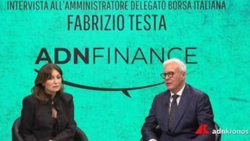 Manovra, Testa (Borsa) ad AdnFinance: “Incentivi e premi alla trasparenza per portare più imprese sul listino”
