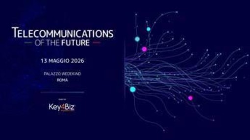 Key4Biz promuove Telecommunications of the Future, appuntamento il 13 maggio a Roma