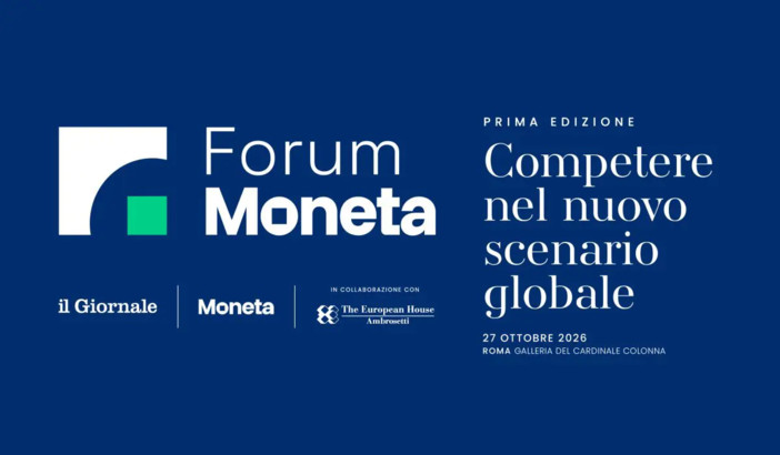 “Competere nel nuovo scenario globale”, 27 ottobre il primo Forum Economico Moneta