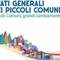 Anci, domani sessione plenaria degli Stati generali dei piccoli Comuni